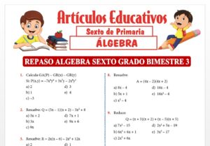 Repaso Algebra Sexto Grado Bimestre 3 para Sexto de Primaria