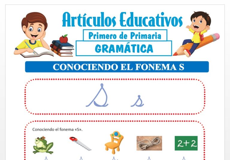 Conociendo el Fonema S para Primero de Primaria — Articulos Educativos