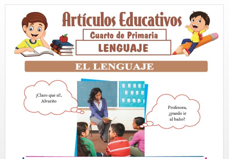 Lenguaje Para Cuarto de Primaria — Articulos Educativos